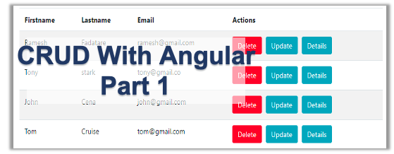 Complete CRUD Operations with Angular 9 Step by Step – Part 1 (Setup)